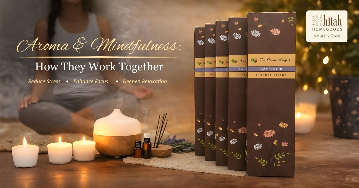 Aroma and Mindfulness: How Scent Can Help You Come Back to the Present